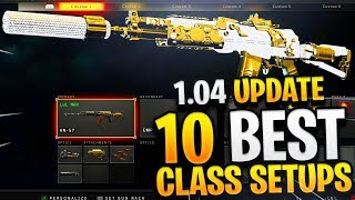 10 BEST CLASS SETUPS AFTER COD BO4 104 UPDATE  BEST CLASS SETUP AFTER UPDATE BEST CLASSES BO4 [upl. by Ramyar981]