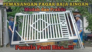 PEMASANGAN PAGAR BAJA RINGAN MUDAH DAN PRAKTIS [upl. by Malia]