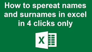 How to separate names and surnames in excel in 4 clicks only [upl. by Graniela665]