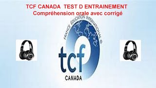 TCF CANADA Compréhension orale et son corrigé [upl. by Maxentia58]