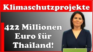 422 Millionen Euro für Klimaschutzprojekte in Thailand [upl. by Tarton771]