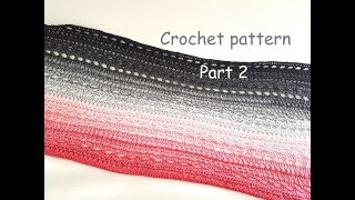 Twirrewyn crochet scarf part 2 [upl. by Ithnan883]