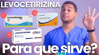 LEVOCETIRIZINA PARA QUE SIRVE  3 COSAS [upl. by Edwards]