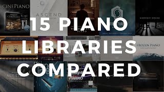 15 Piano Libraries Compared Which one is best for you [upl. by Fanchette]