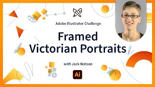 Framed Victorian Portraits  Illustrator Illustration Challenge [upl. by Onibas372]