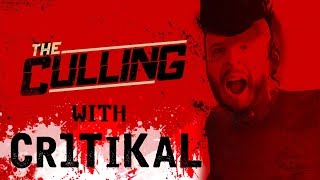 CRITICAL HIT  The Culling Gameplay with Cr1TiKaL [upl. by Einattirb]