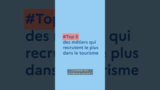 Top 5 des métiers qui recrutent le  dans le secteur du tourisme  OnEstLàPourVous FranceTravail [upl. by Zelig]