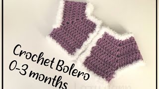 Cute Crochet Bolero for 03 months [upl. by Harwill694]