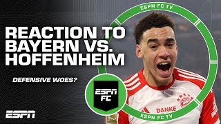 Defensive woes in a 30 win 👀 FULL REACTION to Bayern Munich vs Hoffenheim  ESPN FC [upl. by Alfy704]