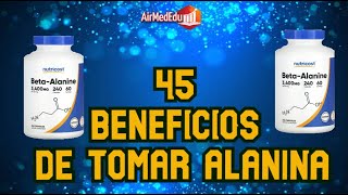 45 Beneficios de Tomar Alanina [upl. by Lanie600]