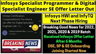 Infosys DSE SP amp SE Offer Letter Out amp Onboarding  Next Phase Hiring Update 20222019 HWI amp InfyTQ [upl. by Atinnor568]