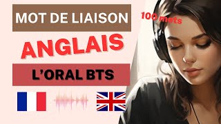 100 MOTS DE LIAISON ET CONNECTERUR LOGIQUE EN ANGLAIS  BTS CG  ECOUTE ANGLAIS  Loral BTS [upl. by Akilat]