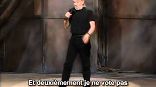 George Carlin 1996 Politiciens vote et élections STFR [upl. by Skantze479]