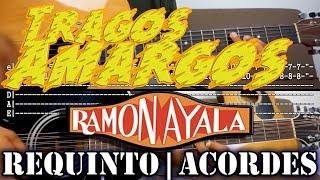 Tutorial  Tragos amargos  Ramón Ayala  Requinto  Acordes  TABS [upl. by Gomar]