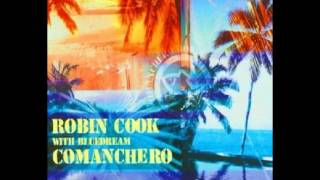 Robin Cook Comanchero [upl. by Lennie]