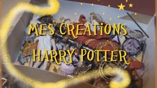 Mes créations Harry Potter D [upl. by Heshum]