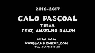 Caló Pascoal Feat Anselmo Ralph Timba Zouk [upl. by Knowle]