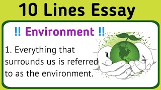 10 Lines Essay on Environment In English  Essay Writing on Environment in English  Environment [upl. by Alywt584]