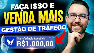 💰 Gestor de Tráfego FAÇA ISSO E CONSIGA MAIS CLIENTES ✅ [upl. by Fritzie]