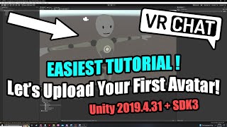 2023 How to EASILY Upload Your First VRChat Avatar SDK3 Unity 2019431 [upl. by Nottap672]