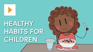 Wellbeing for Children Healthy Habits [upl. by Mala]