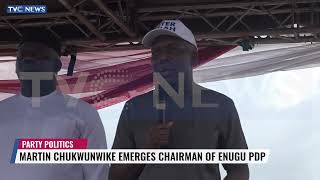 Martin Chukwunwike Emerges Chairman Of Enugu PDP [upl. by Nesto]