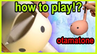 How to Play Otamatone  Basic Tips and Tricks [upl. by Sukey721]