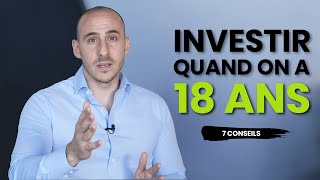 Conseils financiers pour un jeune de 18 ans qui veut investir [upl. by Macur]