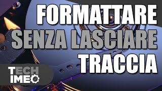 Formattare senza lasciare tracciaè possibile [upl. by Tindall]