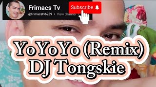 DJ Tongskie  Yo Yo Yo Disco Remix lyrics [upl. by Kim160]