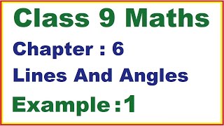 Class 9 Maths  Chapter 6  Example 1  Lines And Angles  NEW NCERT  Ranveer Maths 9 [upl. by Allebasi]