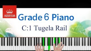 ABRSM 20192020 Grade 6 C1 piece Tugela Rail  DBRUBECK [upl. by Ahseniuq]