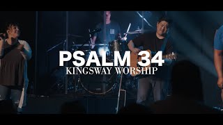 Psalm 34 Feat David Henry  Kingsway Worship Official Live Video [upl. by Keen]