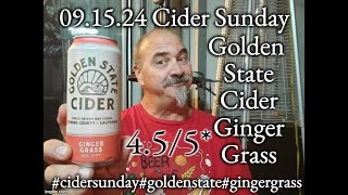 Cider Sunday Golden State Cider Ginger Grass 455 [upl. by Mllly]