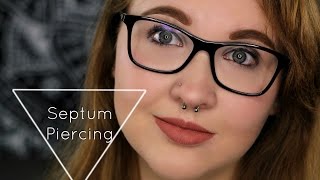 All About My SEPTUM Piercing [upl. by Eednak155]