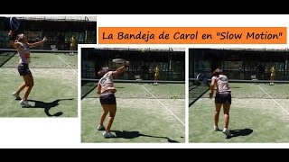 BANDEJA de Carolina Navarro a CÁMARA LENTA Pádel [upl. by Elle]