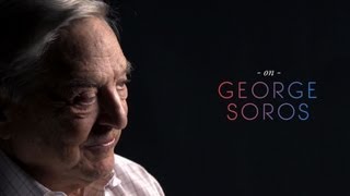 On George Soros [upl. by Eicaj]