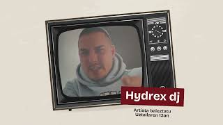 Hydrex dj Zabalganako 2024ko festetara dator  Hydrex dj viene a las fiestas de Zabalgana 2024 [upl. by Wesa]