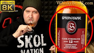 Springbank 12 Cask Strength Review [upl. by Eissirk496]