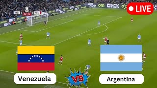 Live  Venezuela vs Argentina  FIFA World Cup qualification CONMEBOL  Today Football Live Match [upl. by Aissyla761]