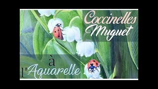 Démo daquarelle  Muguet et Coccinelles par Cindy Barillet [upl. by Sevart806]