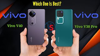 Vivo V40 vs vivo V30 Pro  Mobile Compression Video  New Android phone [upl. by Norvun318]