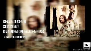 Howard Shore Evenstar Ft Isabel Bayrakdarian  Repeated for 1 Hour [upl. by Nairam811]