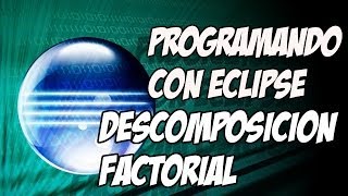 Programación Java Descomposición factorial [upl. by Clive]