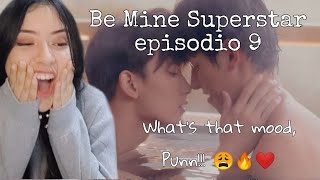 ENG SUB REACCIÓN  REACTION BE MINE SUPERSTAR พี่พระเอกกับเด็กหมาในกอง EP 9 [upl. by Wiatt]