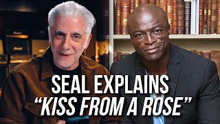 I Asked Seal About quotKiss from a Rosequot [upl. by Alexandr882]