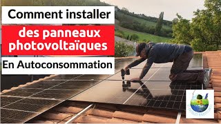 🇫🇷 COMMENT INSTALLER DES PANNEAUX SOLAIRES EN AUTOCONSOMMATION☀️🫶🌞🌏 [upl. by Ytirehc101]