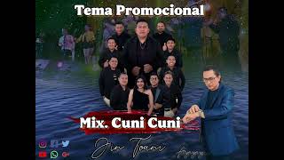 MIX CUNI CUNI  Alfa Orquesta ft Jin Toani  TEMA PROMOCIONAL [upl. by Hepzi]