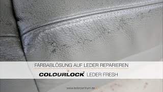 FARBABLÖSUNG AUF LEDER REPARIEREN Anleitung  COLOURLOCK [upl. by Colwen]