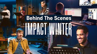 Exclusive Behind The Scenes Look at Impact Winter Season 3  Audible [upl. by Eceinej]